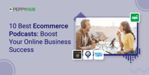 Best Ecommerce Podcasts