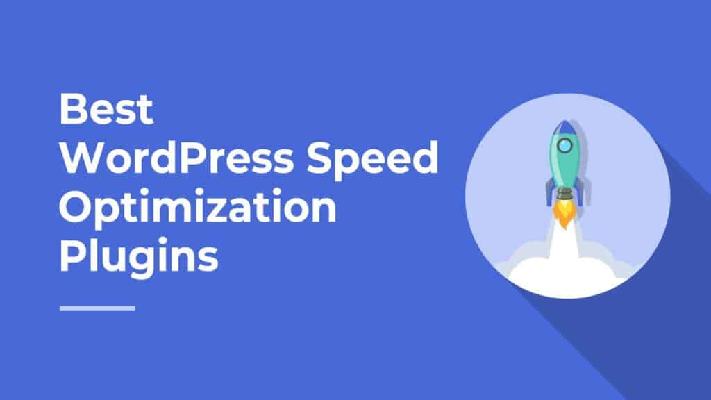 Wordpress speed optimization plugins